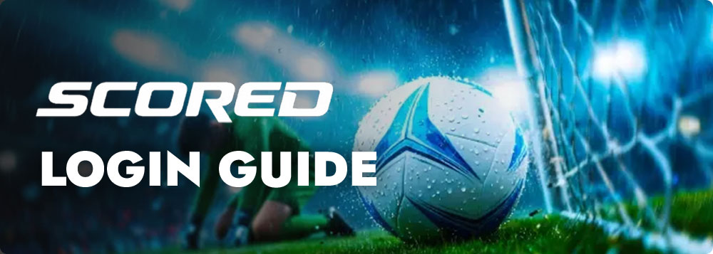 Scored Login Guide
